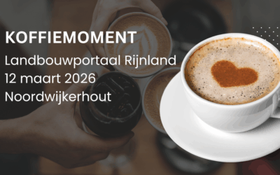 Uitnodiging Landbouwportaal Rijnland: koffiemoment 12 maart
